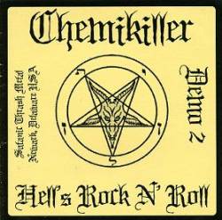 Chemikiller : Hell's Rock N' Roll